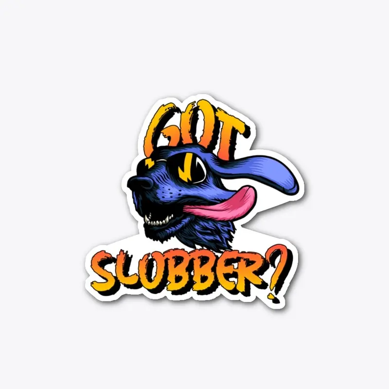 Got Slobber? Cute Dog Sticker